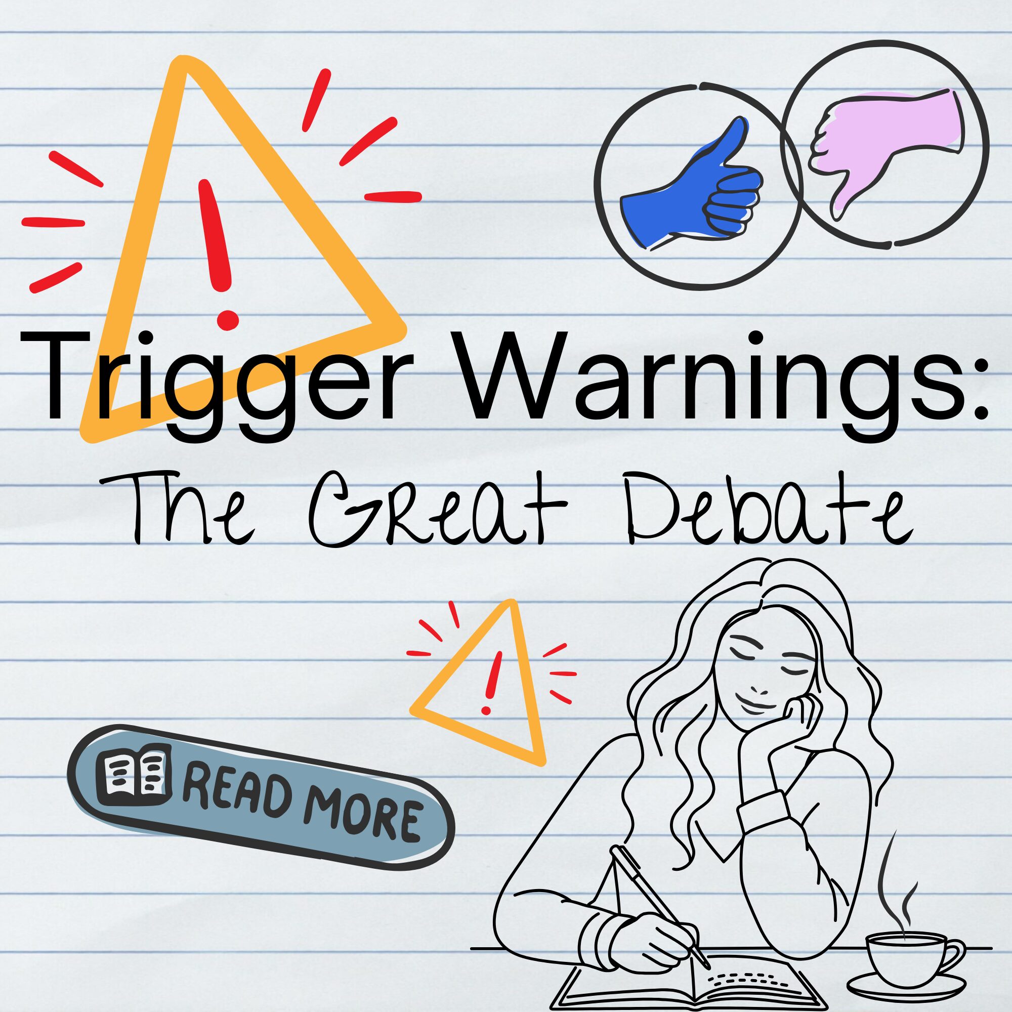 Trigger Warnings: The Great Debate